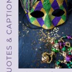 Mardi gras quotes and captions.