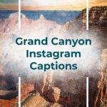 Grand canyon instagram captions.