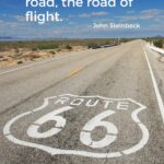 60 is the mother road, the road of flight john f kennedy quotes.
