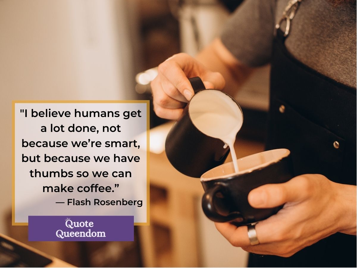 A woman is pouring coffee into a cup with a quote on it.