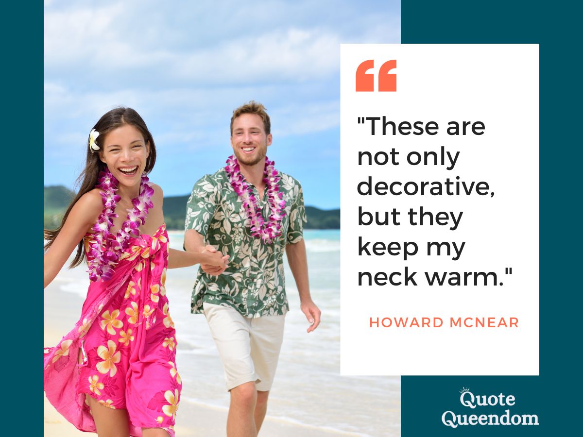 A cheerful couple wearing leis and tropical attire on a beach, with a humorous quote about leis keeping one's neck warm.