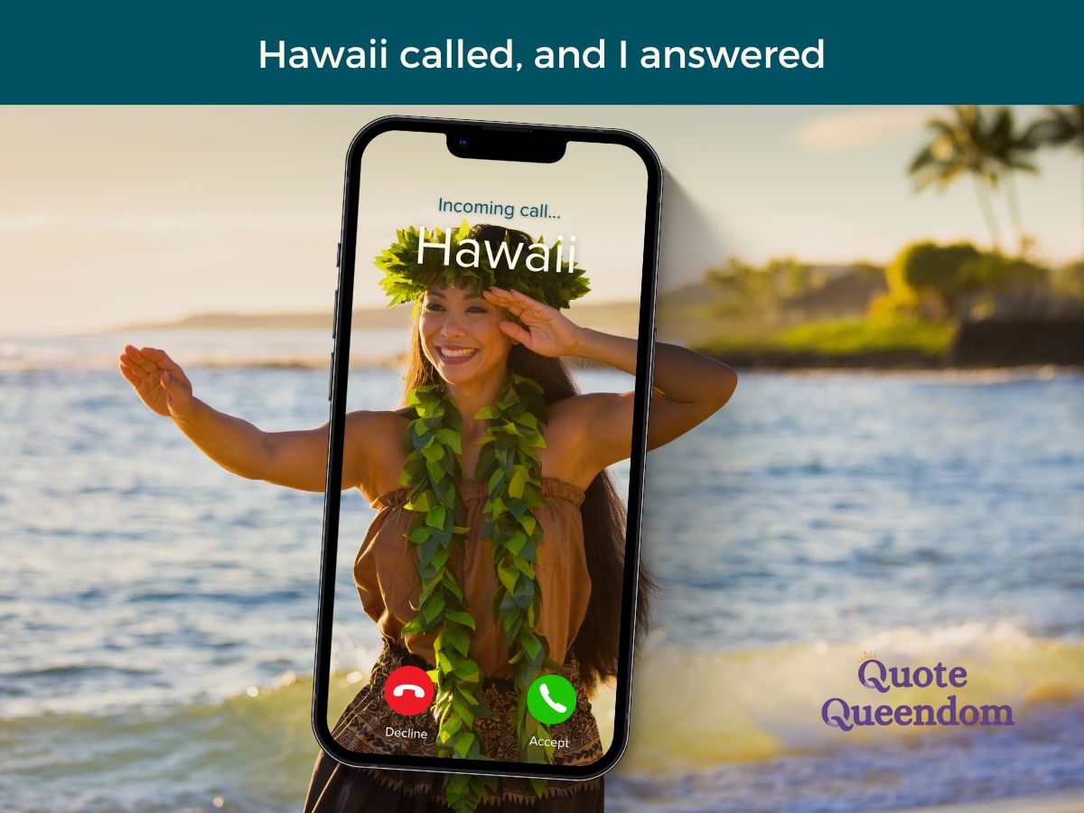 Woman in a lei receiving a call labeled "hawaii" on a smartphone superimposed over a beach scene.