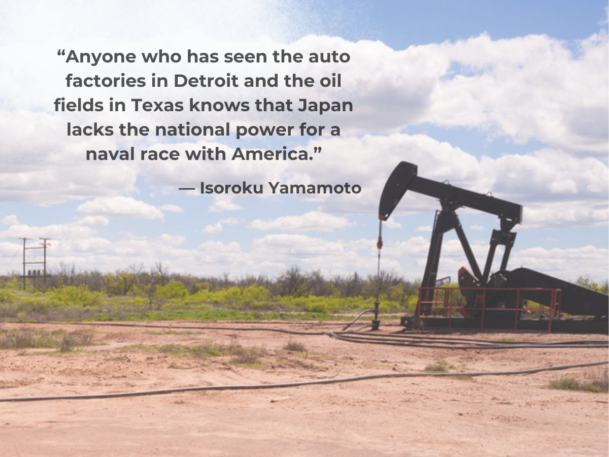 Oil pumpjack in operation with a quote by Isoroku Yamamoto about Texas oilfields.