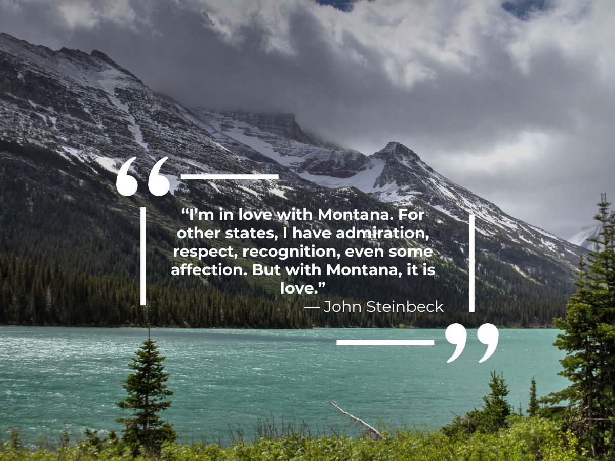 A quote by john steinbeck over a scenic view of a turquoise lake with forested shores and snowy mountains in the background.